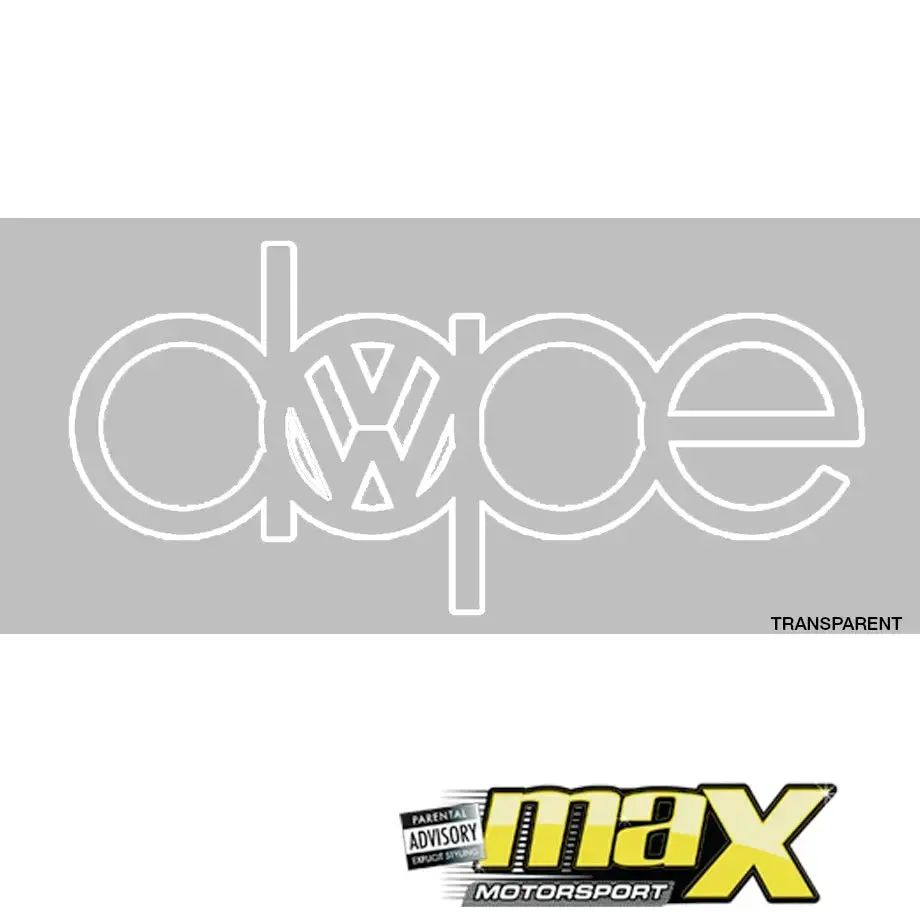 Universal Dope Vinyl Sticker 1