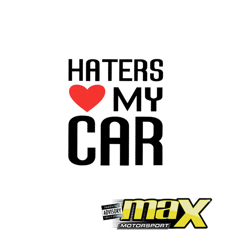 Universal Haters Love My Car Sticker 1